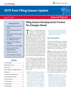 Tax BriefingPost-Filing Season Update Special Report  April 17, 2015