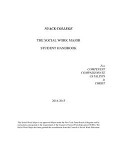 NYACK COLLEGE  THE SOCIAL WORK MAJOR STUDENT HANDBOOK  For