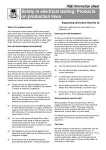 HSE information sheet  Safety in electrical testing: Products on production lines Engineering Information Sheet No 38 What is this guidance about?