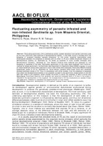 AACL BIOFLUX Aquaculture, Aquarium, Conservation & Legislation International Journal of the Bioflux Society Fluctuating asymmetry of parasite infested and non-infested Sardinella sp. from Misamis Oriental,