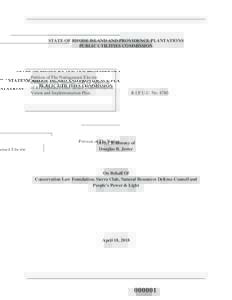 STATE OF RHODE ISLAND AND PROVIDENCE PLANTATIONS PUBLIC UTILITIES COMMISSION Petition of The Narragansett Electric Company d/b/a National Grid for Approval of its Proposed Power Sector Transformation