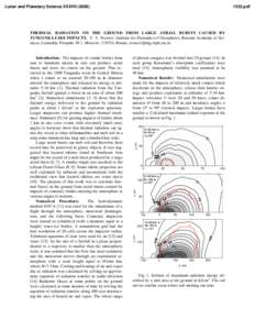 Lunar and Planetary Science XXXVIIpdf THERMAL RADIATION ON THE GROUND FROM LARGE AERIAL BURSTS CAUSED BY TUNGUSKA-LIKE IMPACTS. V. V. Svetsov, Institute for Dynamics of Geospheres, Russian Academy of Scienc