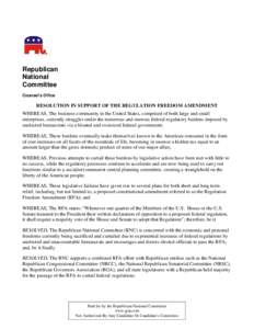 Republican National Committee Counsel’s Office  RESOLUTION IN SUPPORT OF THE REGULATION FREEDOM AMENDMENT