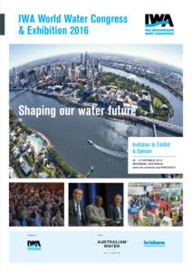 IWA World Water Congress & Exhibition 2016 Shaping our water future Invitation to Exhibit & Sponsor