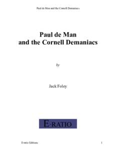 Paul de Man and the Cornell Demaniacs  Paul de Man and the Cornell Demaniacs by