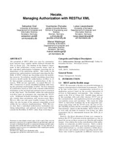 Hecate, Managing Authorization with RESTful XML Sebastian Graf Vyacheslav Zholudev