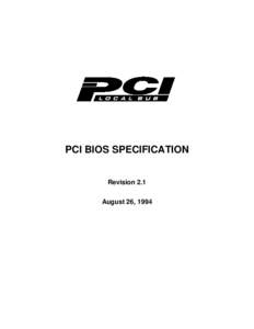 PCI BIOS SPECIFICATION Revision 2.1 August 26, 1994 ii