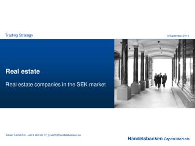 Trading Strategy  Real estate Real estate companies in the SEK market  Johan Sahlström, +, 