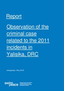 Report Observation of the criminal case related to the 2011 incidents in Yalisika, DRC