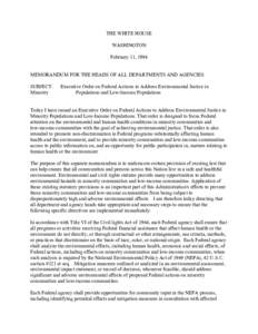 WH - Memorandum for the Heads of All Departments and Agencies Executive Order for Federal Actions to Address Environmental Justice In Minority Populations and Low-Income Populations