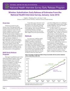 Wireless Substitution: Early Release of Estimates From the National Health Interview Survey, January-June 2016