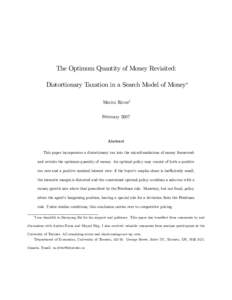 The Optimum Quantity of Money Revisited: Distortionary Taxation in a Search Model of Money∗ Moritz Ritter† February[removed]Abstract