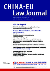 China-Eu 	 Law Journal Journal of the China-EU School of Law at the China University of Political Science and Law  Call for Papers