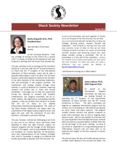 Shock Society Newsletter Spring 2012 Basilia Zingarelli, M.D., Ph.D. President-Elect Dear Members of the Shock
