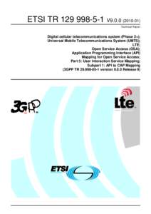 ETSI TRV9Technical Report Digital cellular telecommunications system (Phase 2+); Universal Mobile Telecommunications System (UMTS); LTE;