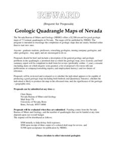 REWARD (Request for Proposals) Geologic Quadrangle Maps of Nevada The Nevada Bureau of Mines and Geology (NBMG) offers a $2,500 reward for good geologic maps of 7.5-minute quadrangles in Nevada. The maps will be publishe