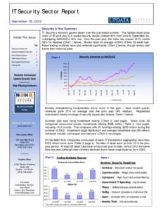 IT Security Sector Report September 26, 2003 Security’s Hot Summer Inside This Issue Page