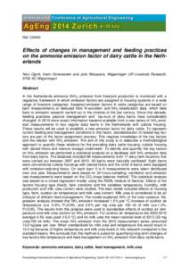 Ref: C0499  Effects of changes in management and feeding practices on the ammonia emission factor of dairy cattle in the Netherlands Nico Ogink, Karin Groenestein and Julio Mosquera, Wageningen UR Livestock Research, 670