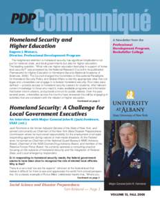 Homeland Security and Higher Education Eugene J. Monaco, Director, Professional Development Program  A Newsletter from the