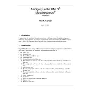Ambiguity in the UMLS® Metathesaurus® 1999 Edition Alan R. Aronson March 11, 1999