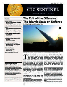 APRILVOL 8 . ISSUE 4  Contents FEATURE ARTICLE  1	 The Cult of the Offensive: The Islamic