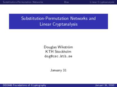 Block cipher / Linear cryptanalysis / Confusion and diffusion / Q / Permutation / Ciphertext / Cipher / Substitution cipher / BassOmatic / Cryptography / Mathematics / Substitution-permutation network