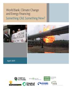 World Bank, Climate Change and Energy Financing: Something Old. Something New? April 2011
