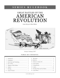 Great Battles of the American Revolution  SERIES RULEBOOK Game Design by Mark Miklos