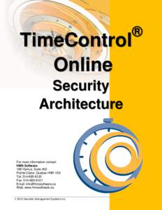 TimeControl Online Security Architecture  For more information contact: