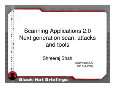 Microsoft PowerPoint - Blackhat_DC_2008_Shreeraj_Shah.ppt