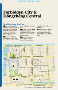 ©Lonely Planet Publications Pty Ltd  52 Forbidden City & Dōngchéng Central