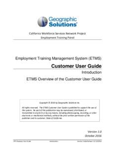 California Workforce Services Network Project Employment Training Panel Employment Training Management System (ETMS)  Customer User Guide