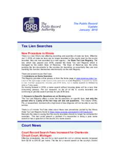 The Public Record Update January 2018 Tax Lien Searches New Procedure in Illinois