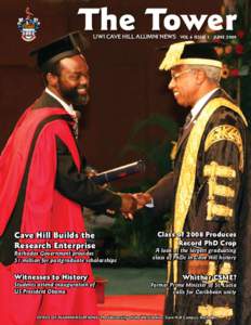 The Tower UWI CAVE HILL ALUMNI NEWS Cave Hill Builds the Research Enterprise