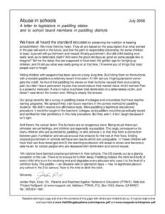 Abuse in schools  July 2008 A letter to legislators in paddling states and to school board members in paddling districts