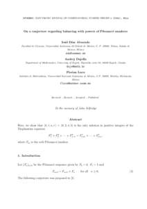 INTEGERS: ELECTRONIC JOURNAL OF COMBINATORIAL NUMBER THEORY x (200x), #Axx  On a conjecture regarding balancing with powers of Fibonacci numbers Sa´ ul D´ıaz Alvarado
