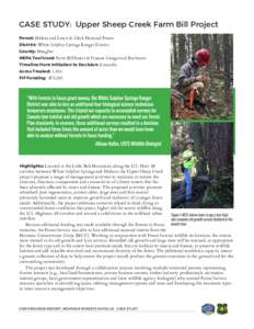 CASE STUDY: Upper Sheep Creek Farm Bill Project Forest: Helena and Lewis & Clark National Forest District: White Sulphur Springs Ranger District County: Meagher NEPA Tool Used: Farm Bill/Insect & Disease Categorical Excl