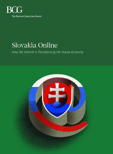 Slovakia Online How the Internet Is Transforming the Slovak Economy
