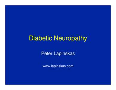 Diabetic Neuropathy Peter Lapinskas www.lapinskas.com