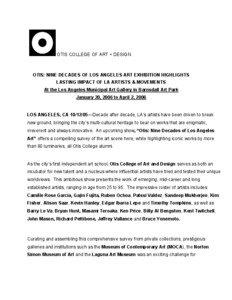 OTIS COLLEGE OF ART + DESIGN  OTIS: NINE DECADES OF LOS ANGELES ART EXHIBITION HIGHLIGHTS