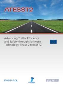 Advancing Traffic Efficiency and Safety through Software Technology, Phase 2 (ATESST2) Foreword