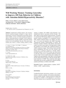 Neurotherapeutics:639–648 DOIs13311y ORIGINAL ARTICLE  Will Working Memory Training Generalize