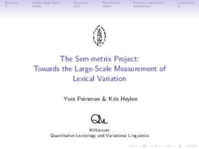 eserved@d = *@let@token height=2cm]sedes.jpg The Semmetrix Project: Towards the Large-Scale Measurement of  Lexical Variation