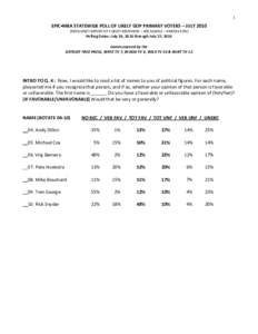 1  EPIC▪MRA STATEWIDE POLL OF LIKELY GOP PRIMARY VOTERS – JULYFREQUENCY REPORT OF SURVEY RESPONSES – 400 SAMPLE – ERROR ±4.9%]  Polling Dates: July 26, 2010 through July 27, 2010
