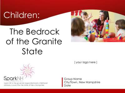 Children: The Bedrock of the Granite State [ your logo here ]