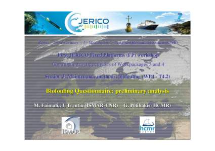 4 JERICO WS Fixed Platfoms Rome_Biofouling questionnaire_Marco Faimali
