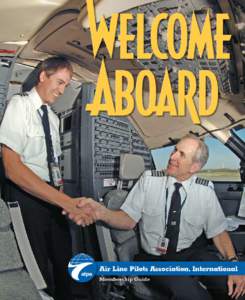 Mission Statement The mission of the Air Line Pilots Association is to promote and champion all aspects of aviation safety throughout all segments of the aviation community; to represent, in both specific and general re