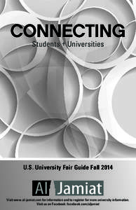 CONNECTING + Students Universities U.S. University Fair Guide Fall 2014