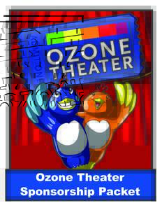 Ozone Theater  Setting the Stage for Air Pollution Education Why Ozone Theater?