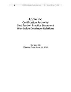   WWDR Certification Practice Statement Version 1.8 June 11, 2012